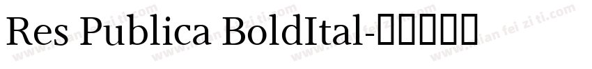 Res Publica BoldItal字体转换